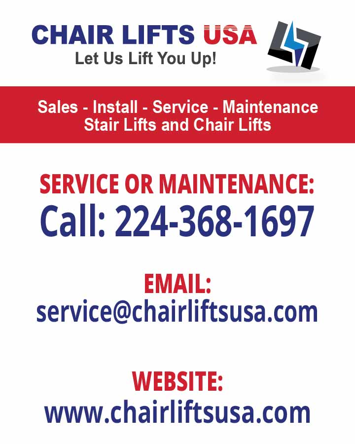 We Service Chair Lifts and Stairs Lifts - Lake County, Illinois and Southern Wisconsin 224-368-1697